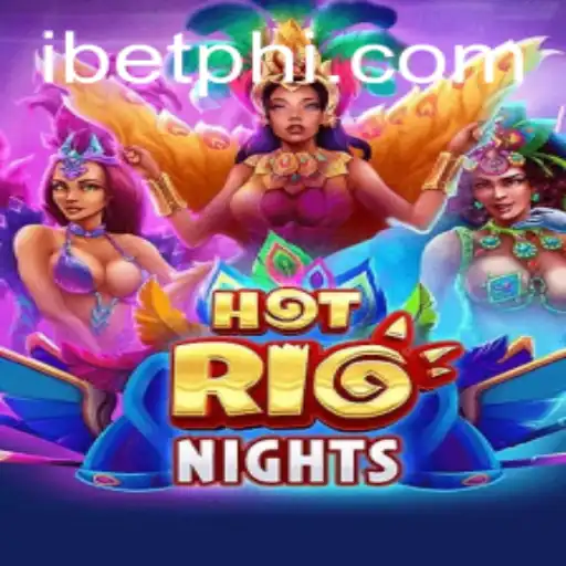 Discover the Thrilling World of HotRioNights with iBetPH