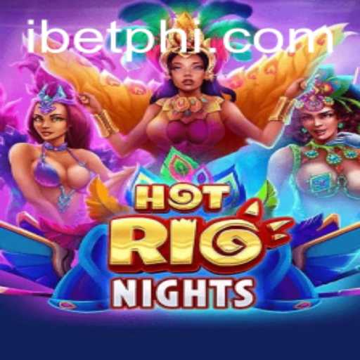 Discover the Thrilling World of HotRioNights with iBetPH