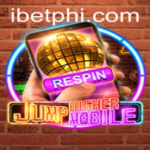 Discover JumpHighermobile: An Engaging Experience in Mobile Gaming with iBetPH