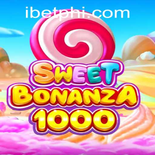 Explore the Sweet Thrills of SweetBonanza1000 with iBetPH